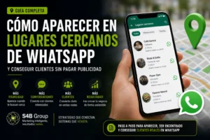 Cómo aparecer en la sección de lugares cercanos de WhatsApp para que los clientes encuentren tu negocio local y contacten contigo fácilmente.